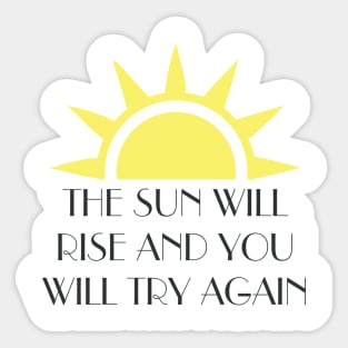 Don`t give up, try again. Sticker